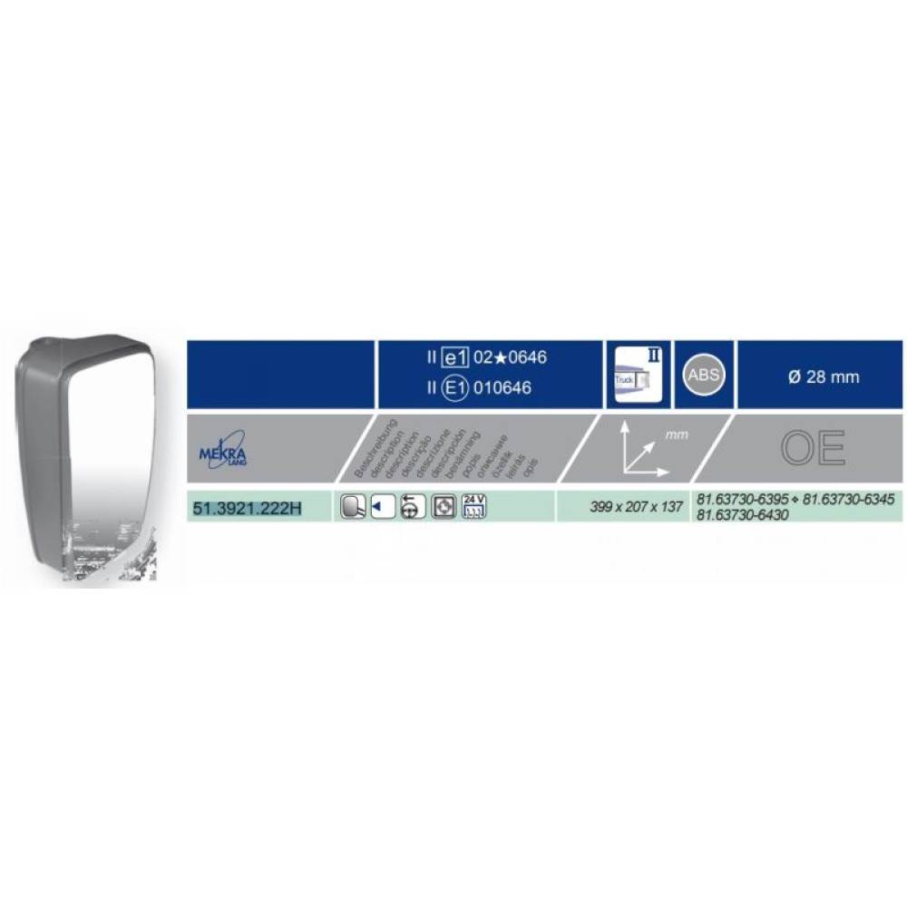 Oglinda electrica MAN TGA TGL TGM, DAF CF, XF, stanga 513921222H / dreapta 613730326H Mekra