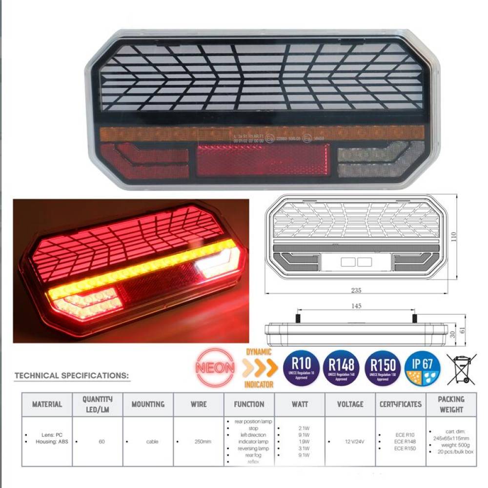 Lampa spate 235x110 LED NEON, 5 functii, cu ceata si mers inapoi, semnalizare dinamica, stanga L2422